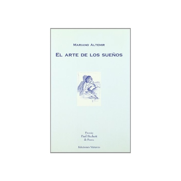 El Arte De Los Sueños (Dedicatoria y firma autógrafa de autor a poeta con obras publicadas) PRIMERA EDICION